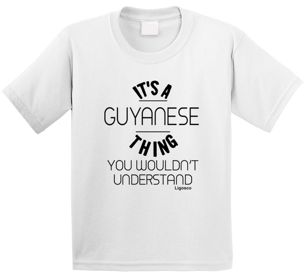 It's A Guyanese Thing T Shirt