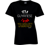 It's A Guyanese Thing Ladies T Shirt