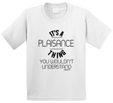 It's A Plaisance Thing Kids T Shirt