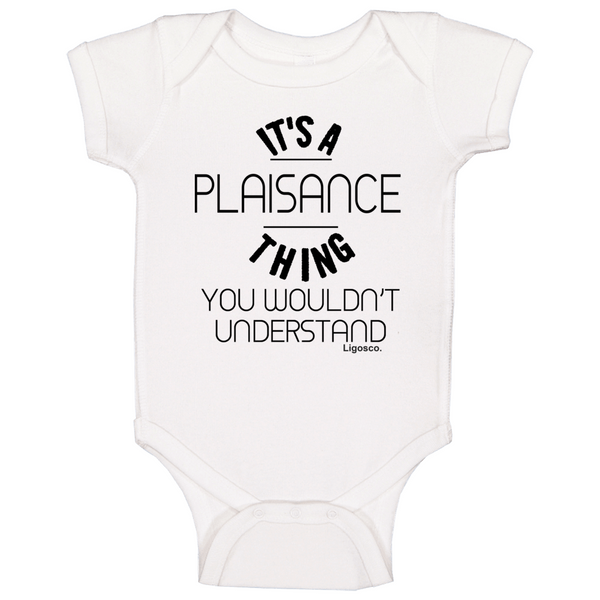 It's A Plaisance Thing Baby One Piece