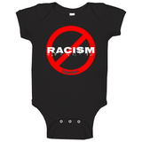 Racism Baby One Piece