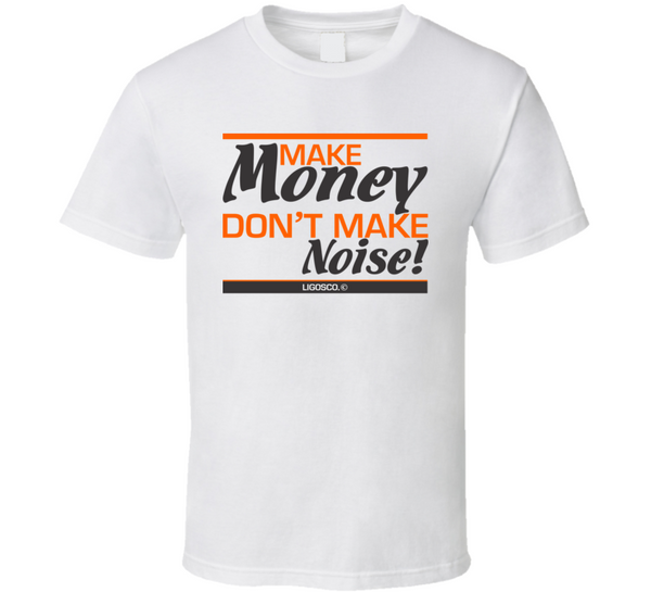 Make Money T Shirt