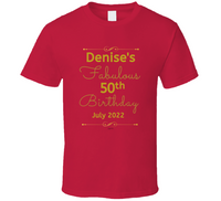 Malika - Denise's 50th-2 T Shirt