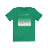 Leave your comfort zone - Unisex Jersey Short Sleeve Tee