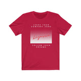 Leave your comfort zone - Unisex Jersey Short Sleeve Tee
