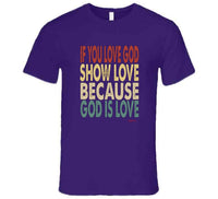 Love God Ladies T Shirt