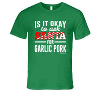 Gxmas T Shirt Garlic Pork