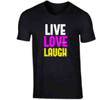 Live Love Laugh Hoodie