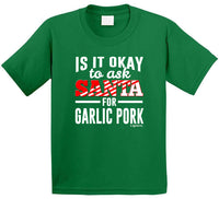 Gxmas T Shirt Garlic Pork