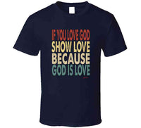 Love God Ladies T Shirt